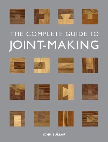 GMC Publications Complete Guide to Joint-Making, The