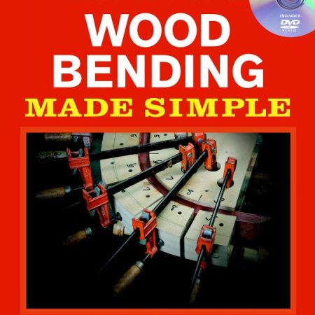 Wood Bending Made Simple (Taunton Press) By Lon Schleining