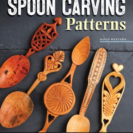 Great Book of Spoon Carving Patterns: Detailed Patterns and Photos for Decorative Spoons